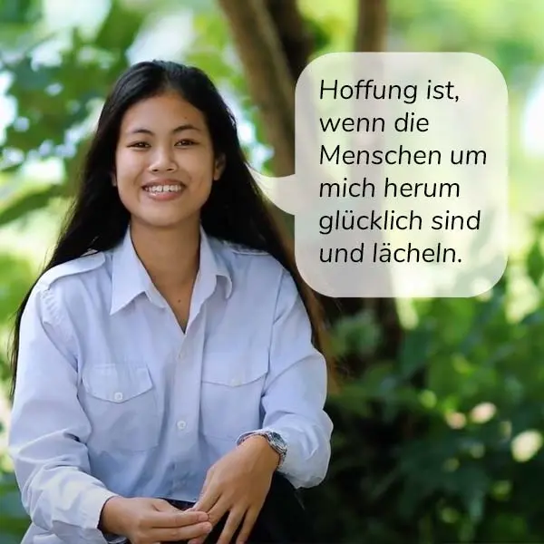 Hoffnung ist Glücklich sein und lächeln